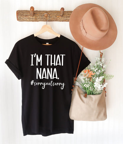 I'm That Grandma Shirt, I Love Nana Shirt, Funny Nana Shirts -newamarketing