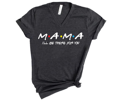 Friends Tv Show Shirt, Mama T-Shirt, Mothers Day Gift-newamarketing
