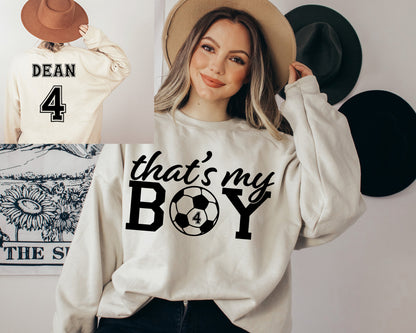 That's My Boy Soccer Sweatshirt, Custom Soccer Hoodie, Soccer Mom Sweatshirt-newamarketing