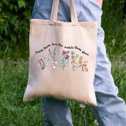 Teach Them Love Them Watch Them Grow, Vintage Floral Bag, Tote For Teachers-newamarketing