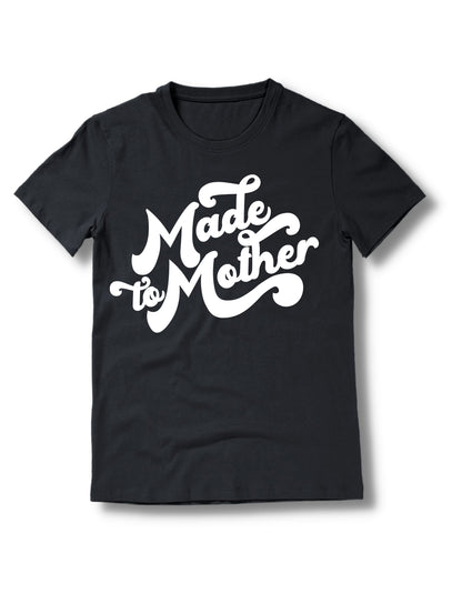 Made To Mother Shirt, Comfort Colors Shirt, Mother's Day T-Shirt-newamarketing