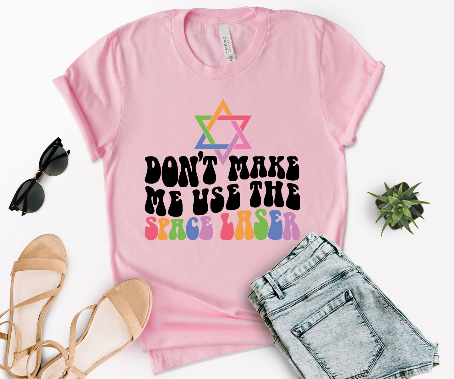 Don’t Make Me Use The Space Laser Shirt, Jewish Space Laser Shirt, Funny LGBTQ Shirt-newamarketing