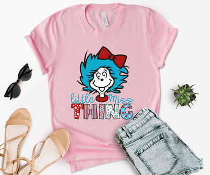 Little Miss Thing Shirt, Miss Thing Shirt, Dr Seuss Shirt-newamarketing