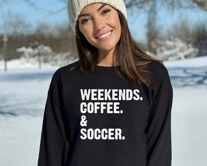 Weekends Coffee Soccer, Weekend Sweater, Soccer Sweater, Coffee Sweater, Mothers Day Gift-newamarketing