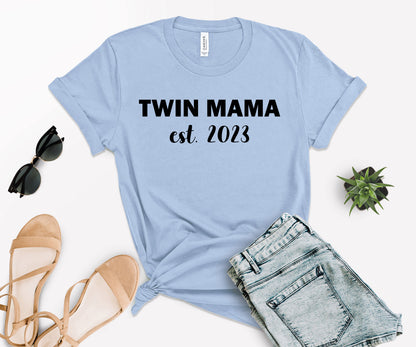 Twin Mama Est Shirt, Custom Mom Shirt, Mother's Day Shirt-newamarketing