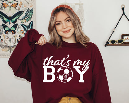 That's My Boy Soccer Sweatshirt, Custom Soccer Hoodie, Soccer Mom Sweatshirt-newamarketing