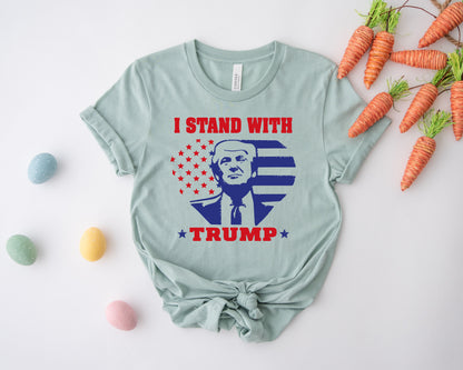 I Stand with Trump Shirt, Political Shirt, Trump Shirt-newamarketing