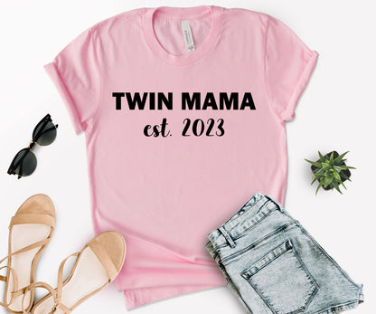 Twin Mama Est Shirt, Custom Mom Shirt, Mother's Day Shirt-newamarketing