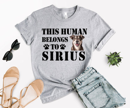 This Human Belongs to Shirt, Custom Dog Dad Shirt, Custom Photo Pet Shirt-newamarketing