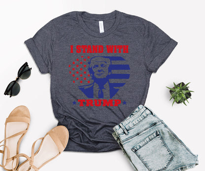 I Stand with Trump Shirt, Political Shirt, Trump Shirt-newamarketing