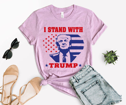 I Stand with Trump Shirt, Political Shirt, Trump Shirt-newamarketing