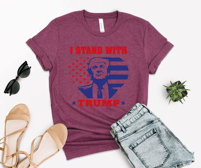 I Stand with Trump Shirt, Political Shirt, Trump Shirt-newamarketing