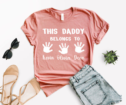 Custom Dad Shirt, This Daddy Belongs to Shirt, Dad Shirt with Kids Names-newamarketing