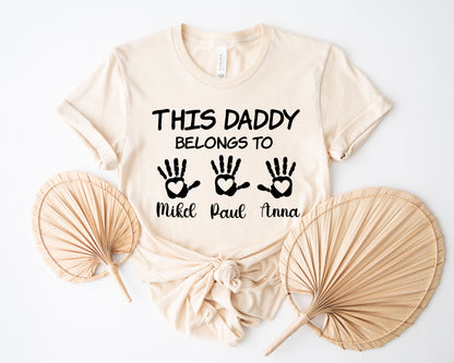 This Daddy Belongs to Shirt, Custom Kids Name Shirt, Custom Dad Shirt-newamarketing