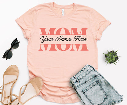 Custom Mom Shirts, Personalized Mothers Day Shirts, Mothers Day Shirt-newamarketing