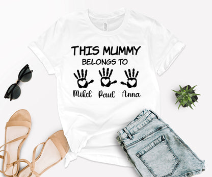 This Mummy Belongs Shirt, Personalised Mum Shirt, Handprint Mummy Shirt-newamarketing